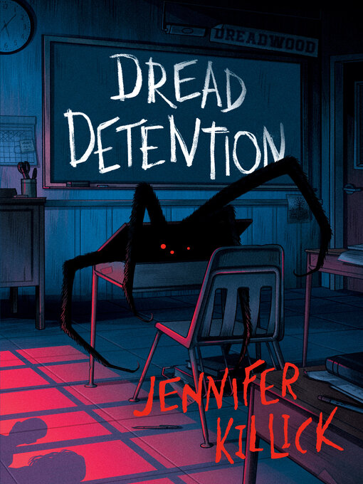 Title details for Dread Detention by Jennifer Killick - Available